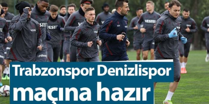 Trabzonspor Denizlispor hazırlıklarını tamamladı.Foto Galeri.