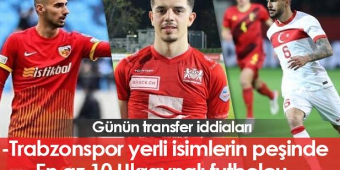 Trabzonspor için günün transfer iddiaları - 29.03.2022 - Foto Haber