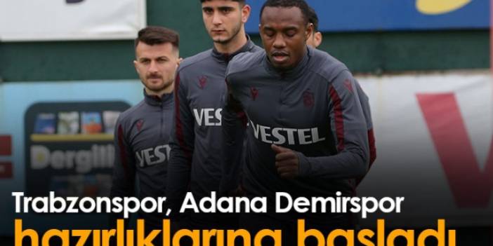 Trabzonspor Adana Demirspor maçı hazırlıklarına başladı. Foto Galeri