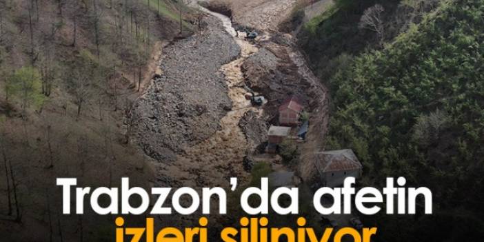 Trabzon'da afetin izleri siliniyor. Foto Galeri