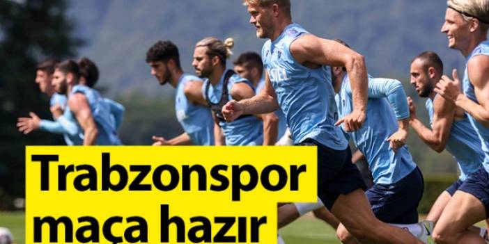 Trabzonspor GÖztepe maçına hazır. 14-07-2022