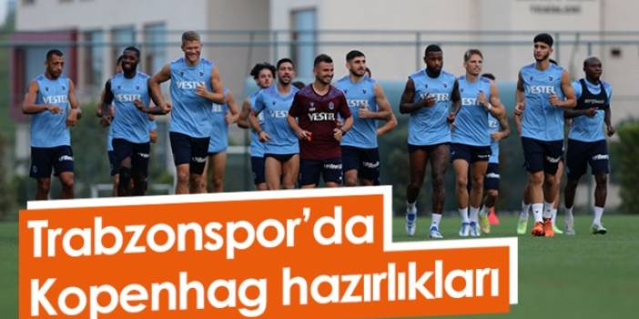 Trabzonspor’da Kopenhag hazırlıkları. Foto Galeri