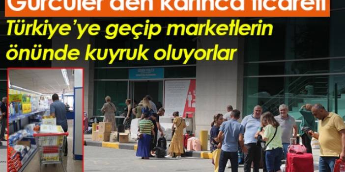 Gürcüler'den karınca ticareti! Türkiye'ye geçip marketlerde kuyruk oluyorlar - Foto Haber
