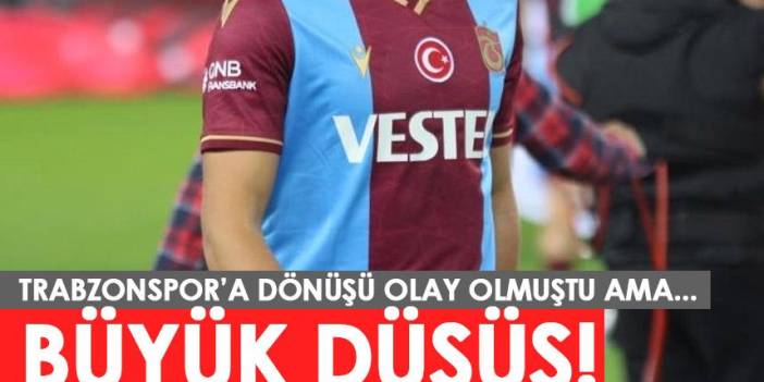 Trabzonspor'a döndü ama bekleneni veremedi! Büyük düşüş...Foto Haber