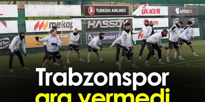 Trabzonspor'da Antalyaspor maçı hazırlıkları bu günlük tamam! Yarın devam edecekler