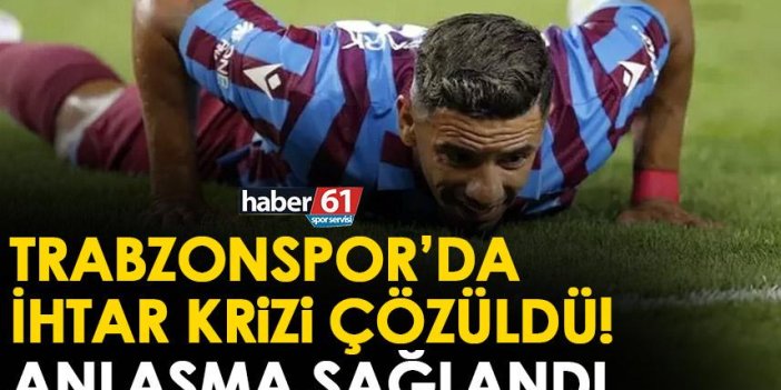 Trabzonspor’da ihtar krizi çözüldü! 3 oyuncu ile anlaşma sağlandı