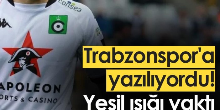 Trabzonspor'a yazılıyordu! Yeşil ışığı yaktı
