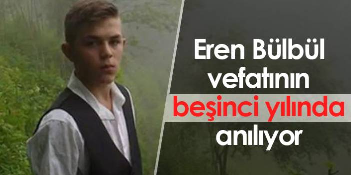 Eren Bülbül vefatının beşinci yılında anılıyor. Video Haber