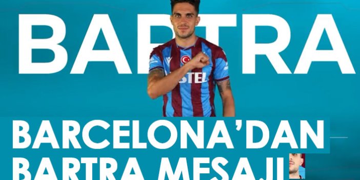 Barcelona'dan Trabzonspor'un yeni transferi için mesaj