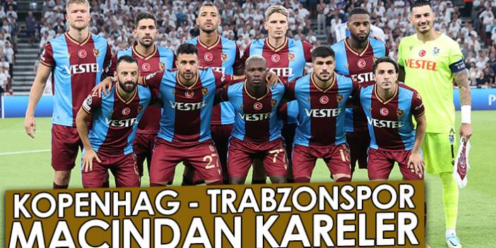 Kopenhag Trabzonspor maçından kareler