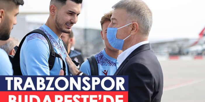 Trabzonspor Budapeşte'de