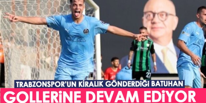 Trabzonspor’un kiralık gönderdiği Batuhan gollerine devam ediyor