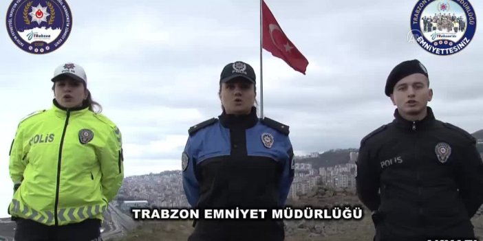 Trabzon emniyeti vatandaşı uyarmak için video hazırladı