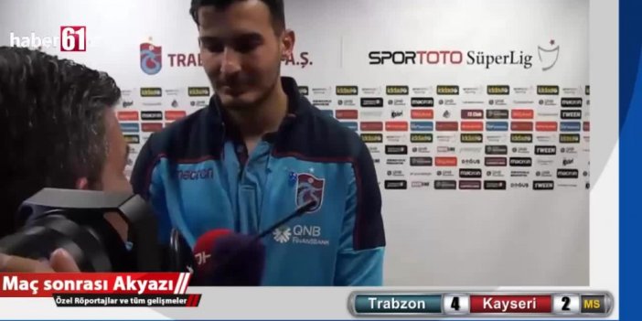 Trabzonsporlu Uğurcan Çakır o anları anlattı