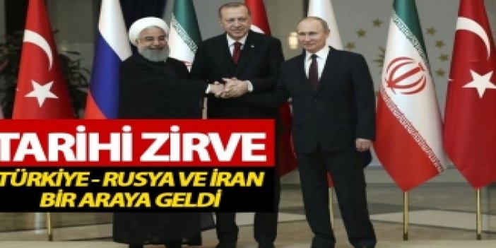 Türkiye-Rusya-İran zirvesi - Açıklama geldi