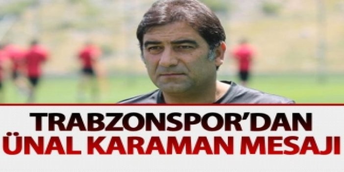 Trabzonspor’dan Ünal Karaman’a ‘yuvana hoş geldin’ mesajı
