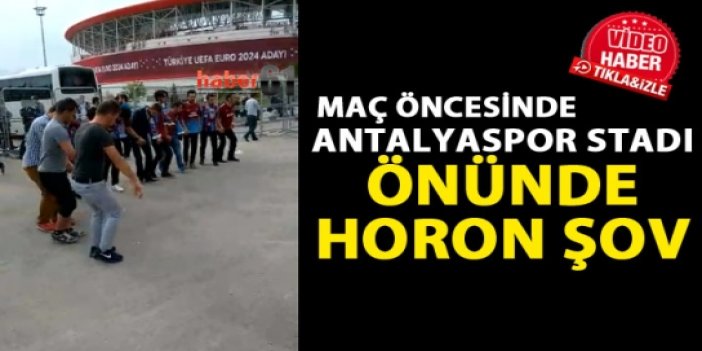 Antalyaspor Stadı önünde horon