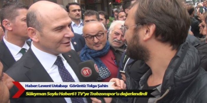 Süleyman Soylu'dan Haber61 TV'ye Trabzonspor yorumu