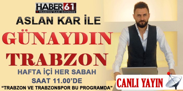 Aslan Kar ile Günaydın Trabzon 17.10.2014
