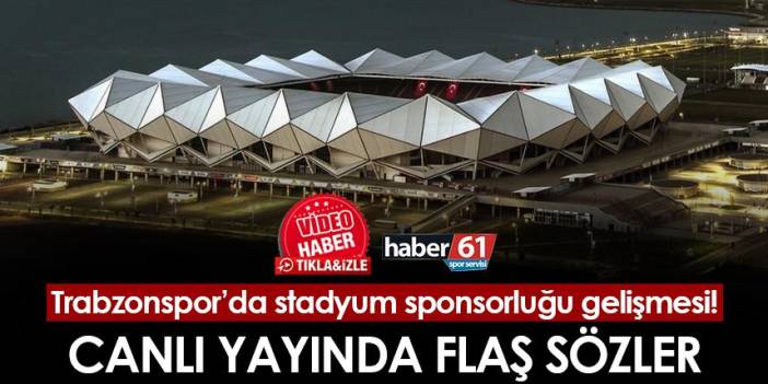 Trabzonspor'da flaş sponsorluk gelişmesi! "29 yıllığına kiralanırsa..."