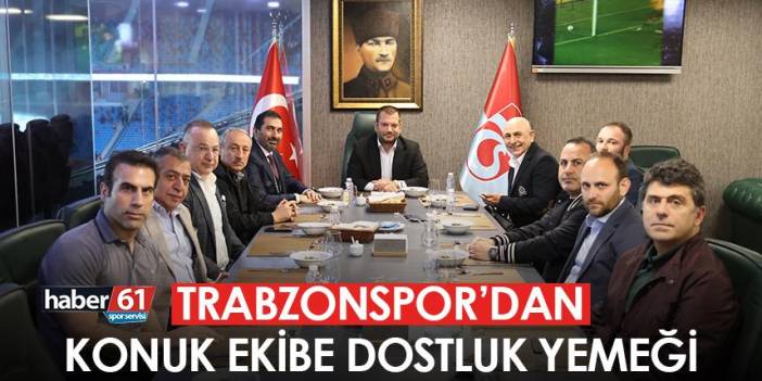 Trabzonspor’dan maç öncesi Karagümrük heyetine dostluk yemeği