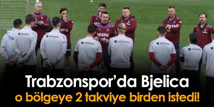 Trabzonspor'da Bjelica'dan transfer kararı! O bölgeye 2 transfer birden yapılacak
