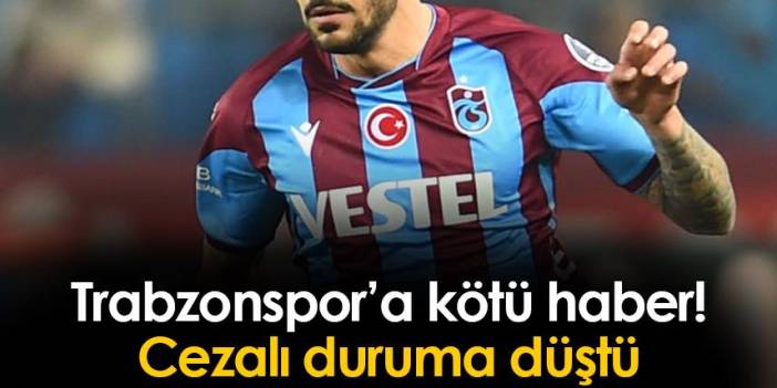 Trabzonspor'a kötü haber! Cezalı duruma düştü