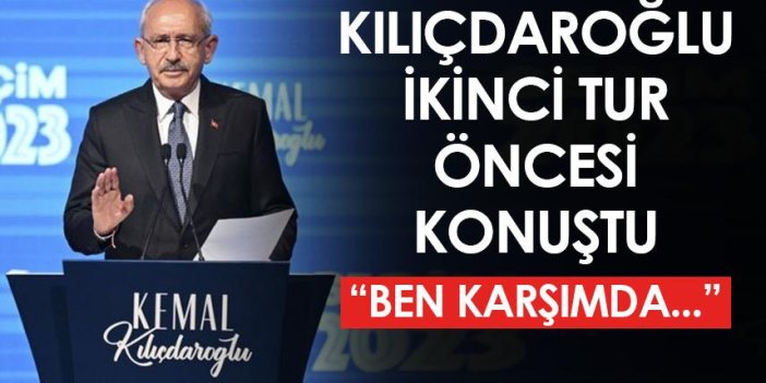 Kemal Kılıçdaroğlu'ndan seçim öncesi açıklamalar: 