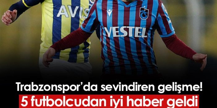 Trabzonspor'a Fenerbahçe derbisi öncesi müjde