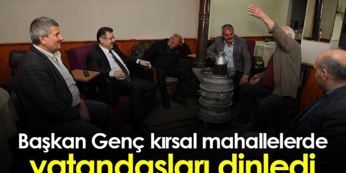 Trabzon'da Başkan Genç, kırsal mahallelerde vatandaşları dinledi