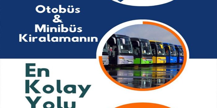 Türkiye’nin En Büyük Otobüs ve Minibüs Kiralama Şirketi
