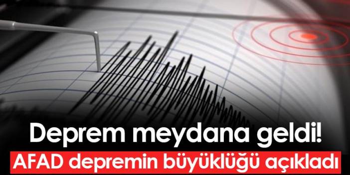 Kahramanmaraş'ta deprem! Büyüklüğü açıklandı. 5 Mayıs 2023