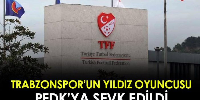 Trabzonspor'un yıldız oyuncusu PFDK'ya sevk edildi