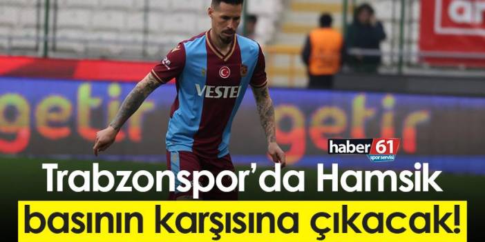 Trabzonspor’da Hamsik basının karşısına çıkacak!