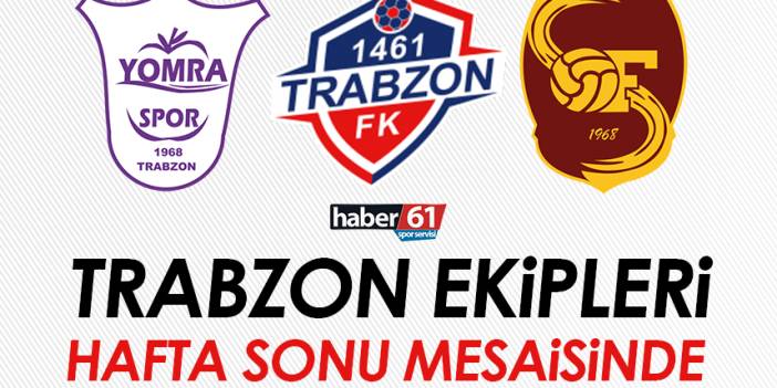 Trabzon takımları hafta sonu mesaisinde. 23 Nisan 2023