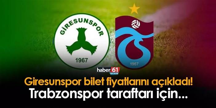 Giresunspor - Trabzonspor maçı bilet fiyatları açıklandı! Deplasman tribünü...
