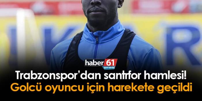 Trabzonspor'da santrfor harekatı! Süper Lig'in golcüsü gündemde