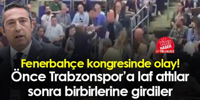 Fenerbahçe kongresinde olay! Önce Trabzonspor’a laf attılar sonra birbirlerine girdiler