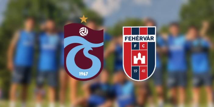 Trabzonspor - Fehervar hazırlık maçı ne zaman, saat kaçta, hangi kanalda?