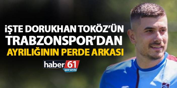 Dorukhan Toköz Trabzonspor’dan neden ayrıldı? Bjelica’nın raporu ortaya çıktı