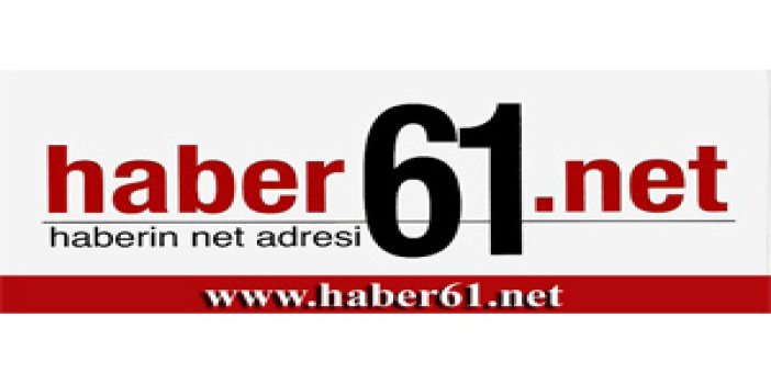 Haber61.net'ten size özel