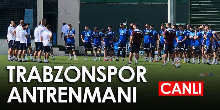 Trabzonspor'da Galatasaray hazırlıkları - Canlı Yayın