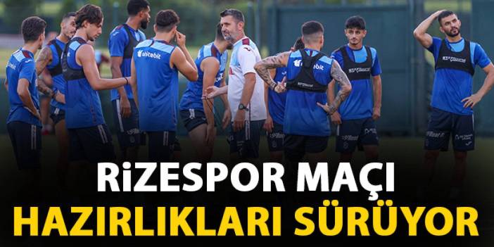 Trabzonspor'da Rizespor maçı hazırlıkları sürüyor