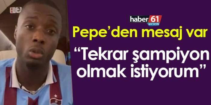 Trabzonspor’un yeni transferi Pepe: “Tekrar şampiyon olmak istiyorum”