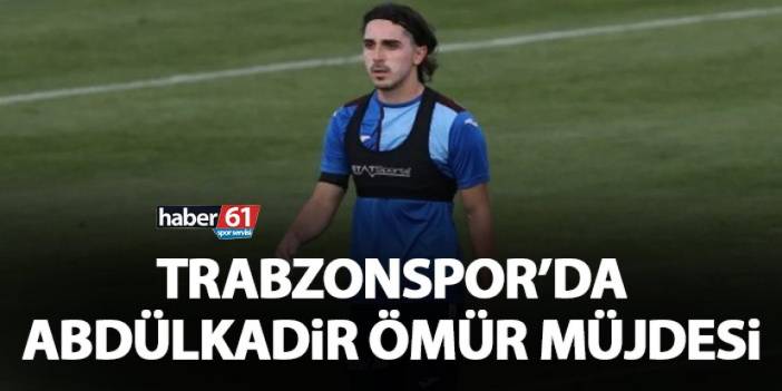 Trabzonspor'dan Abdulkadir Ömür müjesi! Açıklama geldi