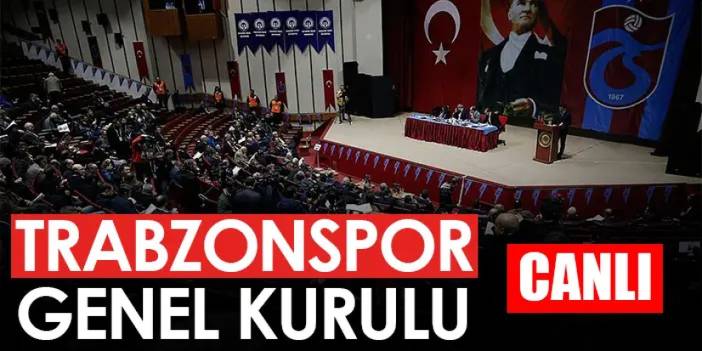 Trabzonspor Olağan Genel Kurul toplantısı gerçekleştirildi