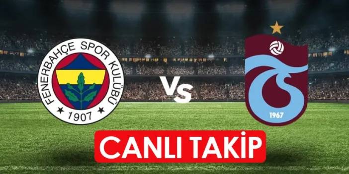 Fenerbahçe - Trabzonspor kadın futbol maçı hangi kanalda? Canlı takip
