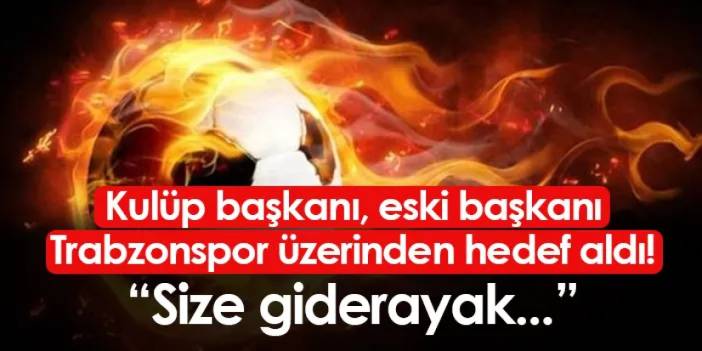 Bursaspor'da Başkan, Eski Başkanı Trabzonspor üzerinden hedef aldı! "Size giderayak..."