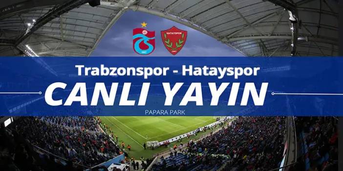 Trabzonspor - Hatayspor maçı Paparapark önü - CANLI YAYIN