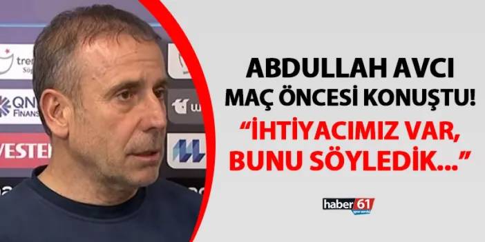 Trabzonspor'da Avcı açıkladı: "İhtiyacımız var, bunu söyledik..."